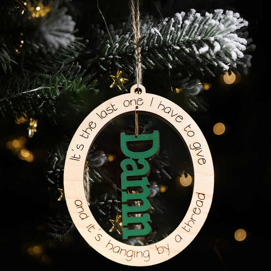 Lustiges Weihnachtsornament | Letzter F*ck